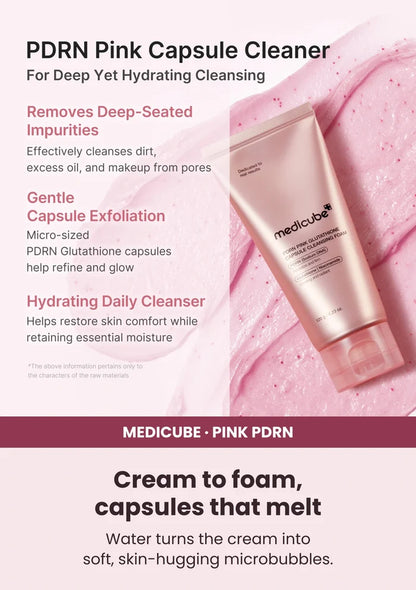 Medicube PDRN Pink Glutathione Capsule Cleansing Foam — A texture that changes with water. Water turns the cream into soft, skin-hugging microbubbles.